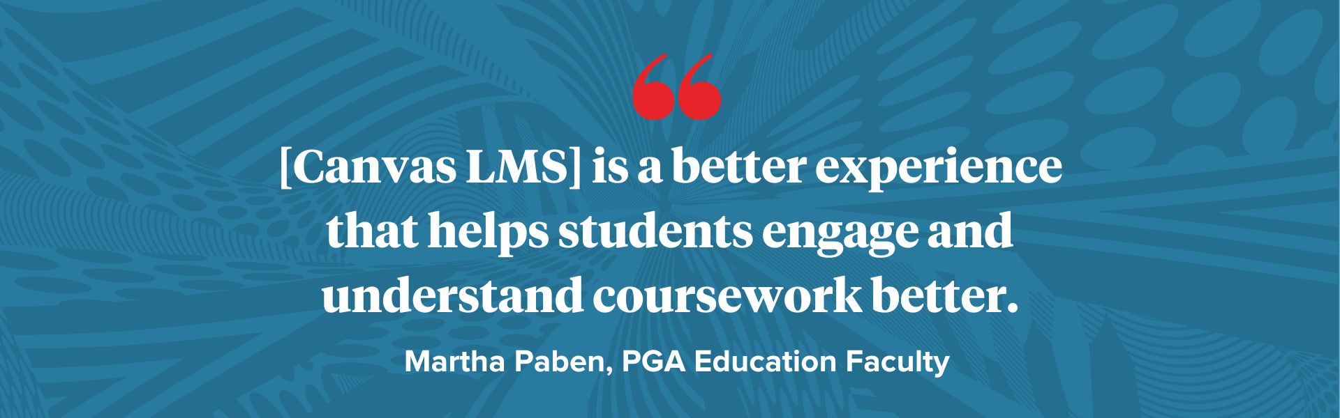 [Canvas LMS] is a better experience that helps students engage and understand coursework better.