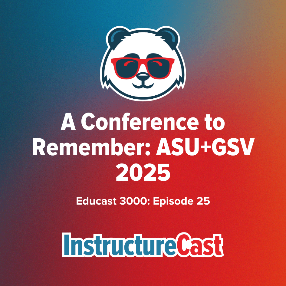 A Conference to Remember ASU+GSV 2025
