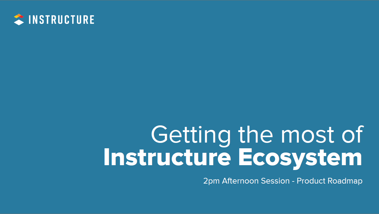 Getting the most of Instructure Ecosystem 2pm Thumb