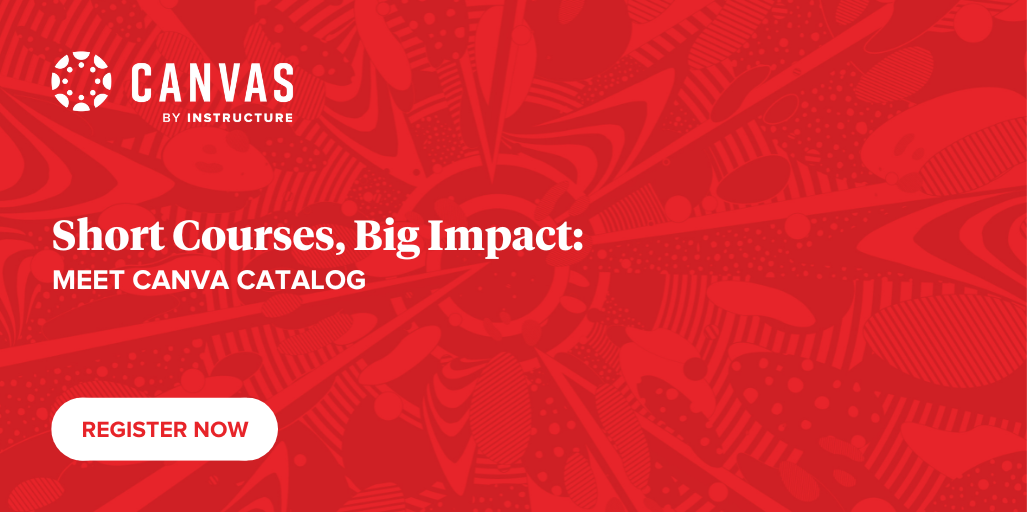 Short Courses, Big Impact: Meet Canvas Catalog