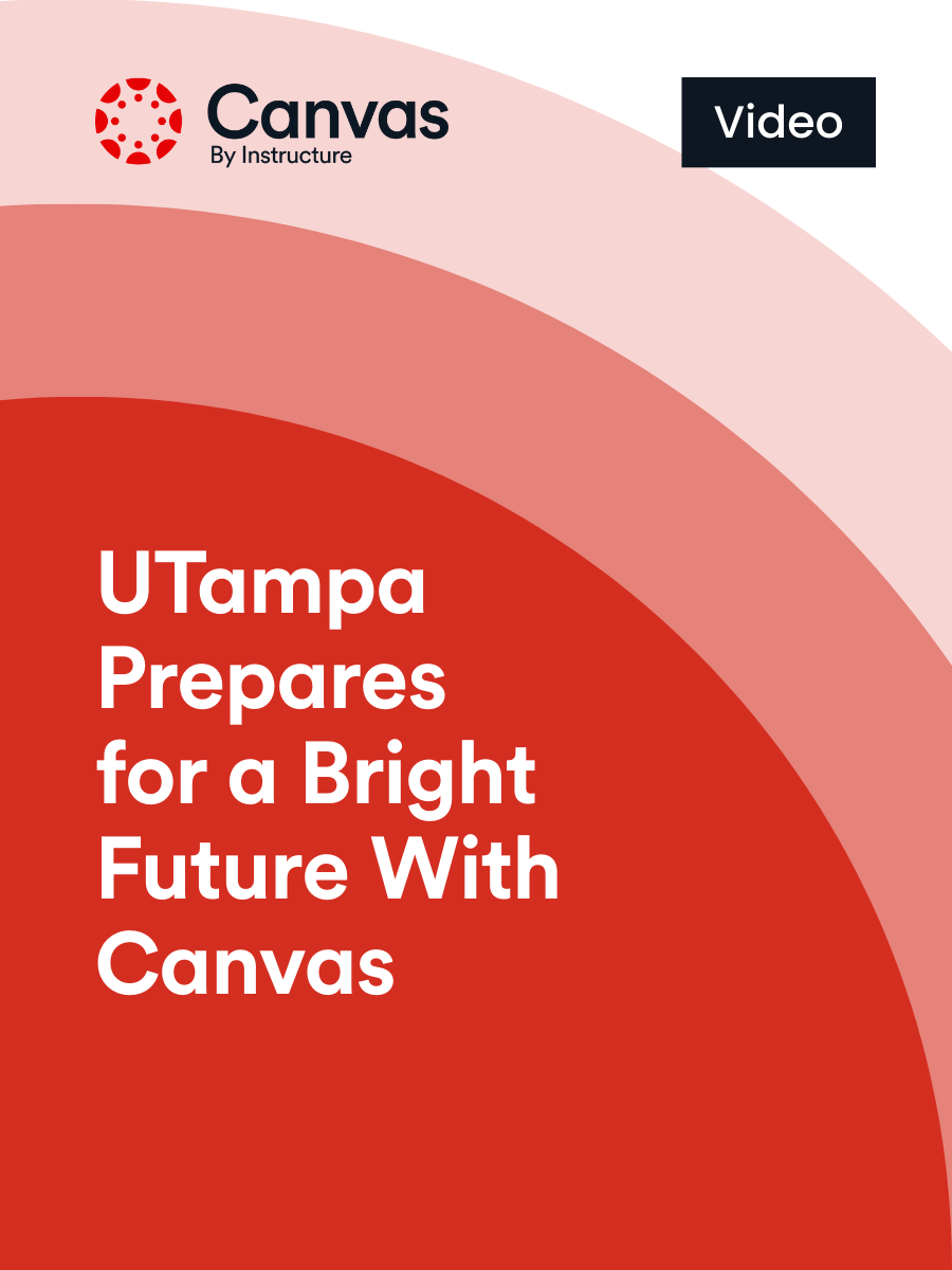 UTampa Prepares for a Bright Future With Canvas