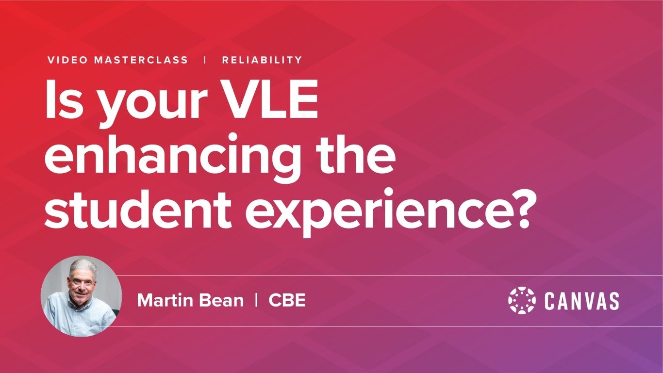 Is your VLE enhancing a student experience?