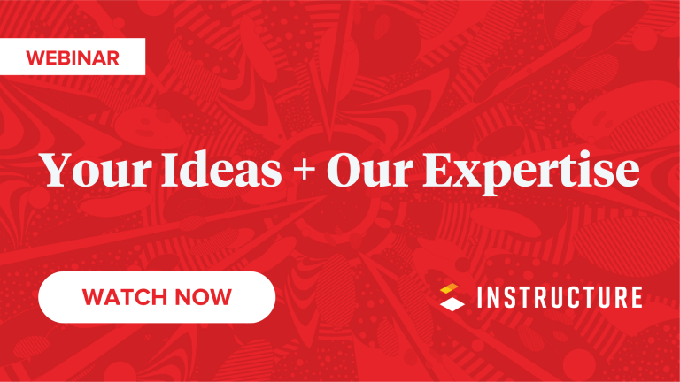 Your Ideas + Our Expertise On-Demand Webinar