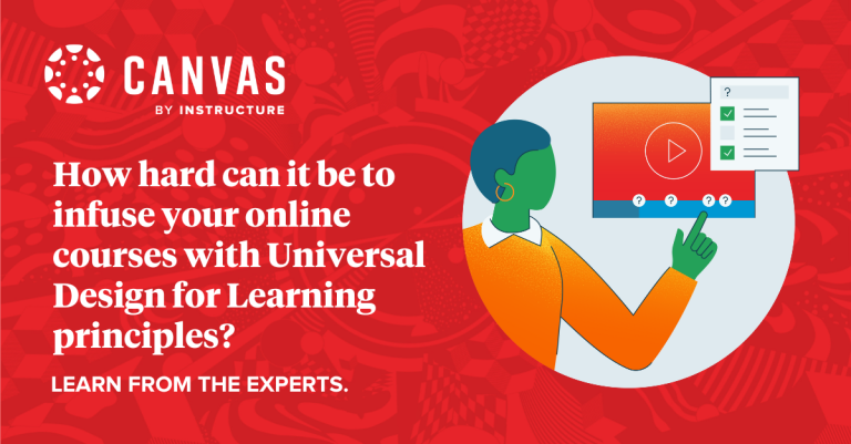 How hard can it be to infuse your online courses with Universal Design for Learning principles? Learn from the experts