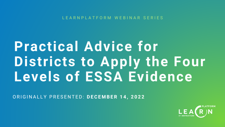 Practical Advice for Districts to Apply the Four Levels of ESSA Evidence