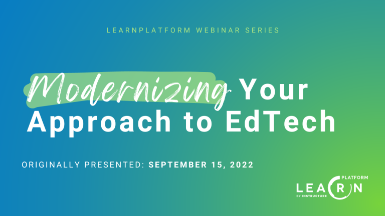 Modernizing Your Approach to EdTech