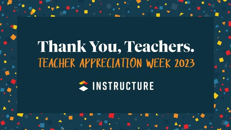 Teacher Appreciation Week - Thank You, Teachers.