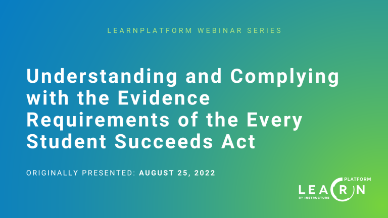 Understanding and Complying with the Evidence Requirements of the Every Student Succeeds Act