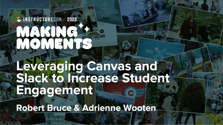 LeveragingCanvasAndSlackToIncreaseStudentEngagement