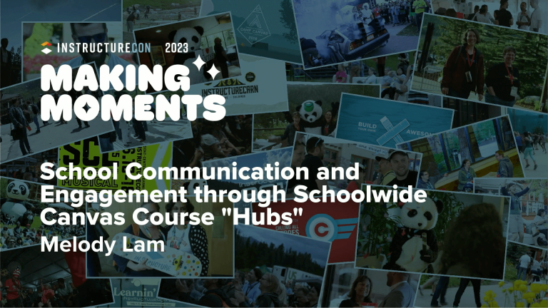 SchoolCommunicationAndEngagementThroughSchoolwideCanvasCourseHubs