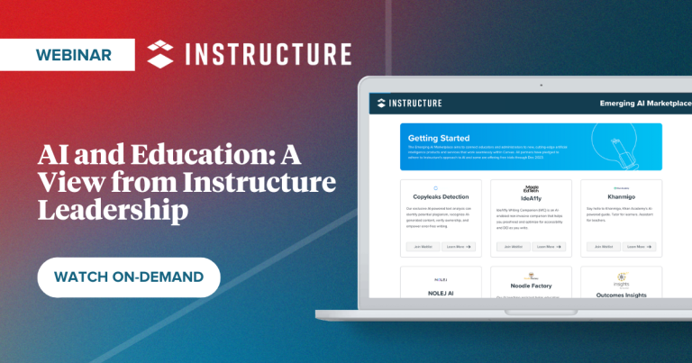 Webinar - AI and Education: A View from Instructure Leadership - Watch On-Demand