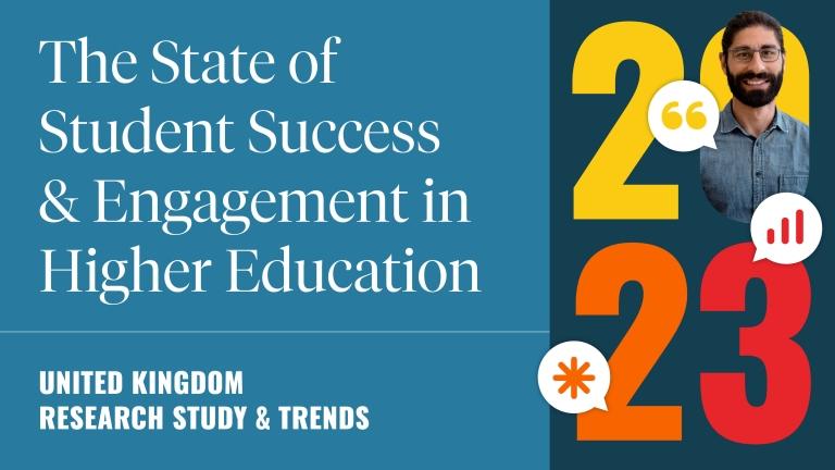 The State of Student Success & Engagement in Higher Education | United Kingdom Research Study & Trends