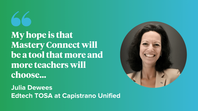 My hope is that Mastery Connect will be a tool that more and more teachers will choose...