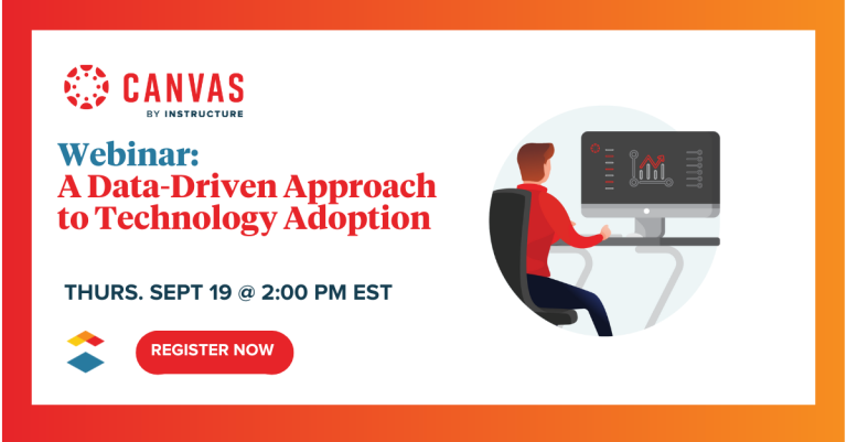 Webinar: A Data-Driven Approach to Technology Adoption THURS. SEPT 19 @ 2:00 PM EST