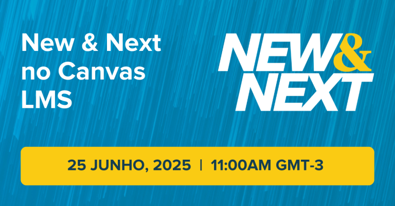 New & Next no Canvas LMS | 25 JUNHO, 2025 | 11:00AM GMT-3