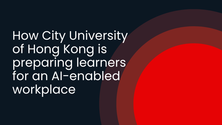 How City University of Hong Kong is preparing learners for an AI-enabled workplace