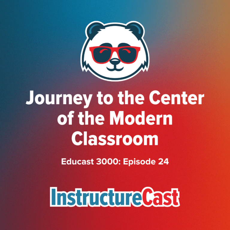 Journey to the Center of the Modern Classroom