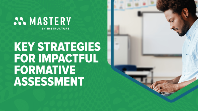 Key Strategies for Impactful Formative Assessment