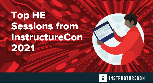 The Top 5 Higher Education Sessions from InstructureCon 2021