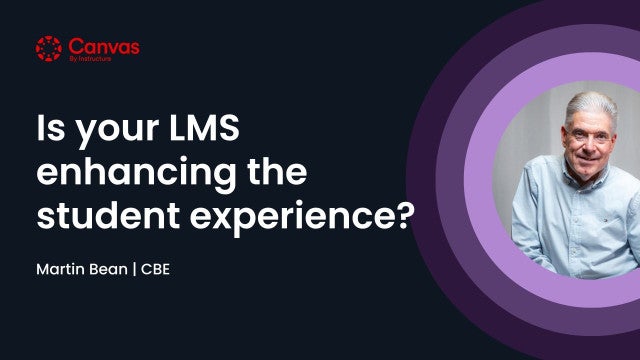 Is your LMS enhancing the student experience?