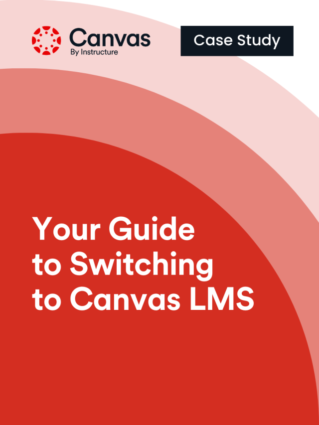 Your guide to switching to canvas LMS